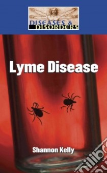 Lyme Disease libro in lingua di Kelly Shannon