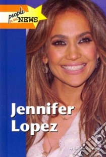 Jennifer Lopez libro in lingua di Cartlidge Cherese