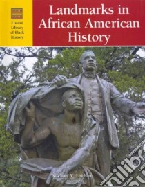 Landmarks in African American History libro in lingua di Uschan Michael V.