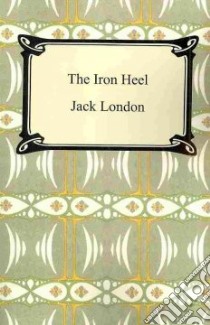 Iron Heel libro in lingua di Jack  London