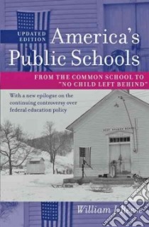 America's Public Schools libro in lingua di Reese William J.