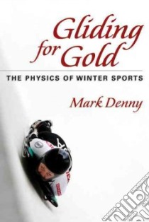 Gliding for Gold libro in lingua di Denny Mark