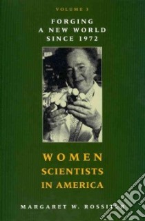Women Scientists in America libro in lingua di Rossiter Margaret W.