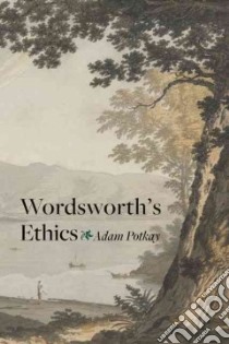 Wordsworth's Ethics libro in lingua di Potkay Adam