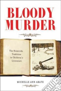 Bloody Murder libro in lingua di Abate Michelle Ann