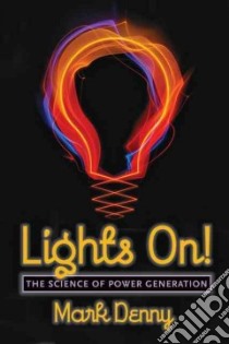 Lights On! libro in lingua di Denny Mark