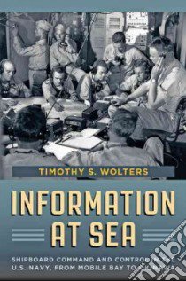 Information at Sea libro in lingua di Wolters Timothy S.