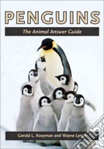Penguins libro in lingua di Kooyman Gerald L., Lynch Wayne
