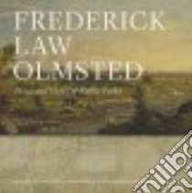 Frederick Law Olmsted libro in lingua di Olmsted Frederick Law, Beveridge Charles E. (EDT), Meier Lauren (EDT), Mills Irene (EDT)