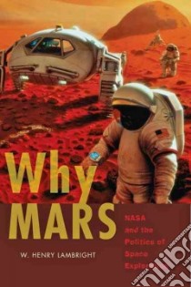 Why Mars libro in lingua di Lambright W. Henry