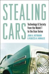 Stealing Cars libro in lingua di Heitmann John A., Morales G. Rebecca H.