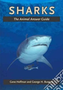 Sharks libro in lingua di Helfman Gene, Burgess George H.