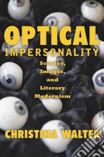 Optical Impersonality libro in lingua di Walter Christina