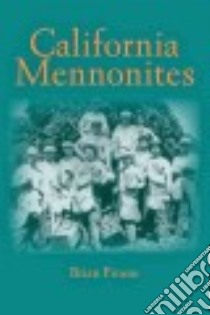 California Mennonites libro in lingua di Froese Brian