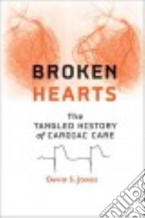 Broken Hearts libro in lingua di Jones David S.