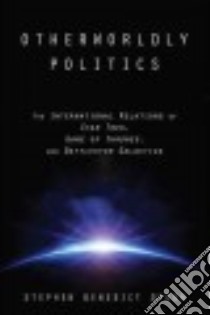 Otherworldly Politics libro in lingua di Dyson Stephen Benedict