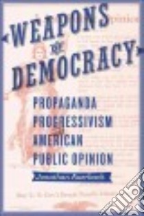 Weapons of Democracy libro in lingua di Auerbach Jonathan