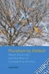Pluralism by Default libro in lingua di Way Lucan