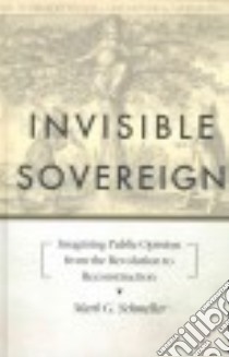 Invisible Sovereign libro in lingua di Schmeller Mark G.