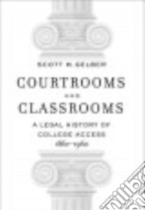 Courtrooms and Classrooms libro in lingua di Gelber Scott M.