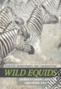Wild Equids libro in lingua di Ransom Jason I. (EDT), Kaczensky Petra (EDT)