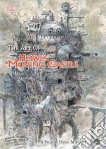 The Art Of Howl's Moving Castle libro in lingua di Miyazaki Hayao (EDT), Jones Diana Wynne (EDT), Miyazaki Hayao (ILT)