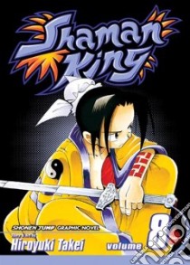 Shaman King 8 libro in lingua di Takei Hiroyuki