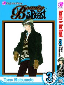 Beauty Is the Beast 3 libro in lingua di Matsumoto Tomo
