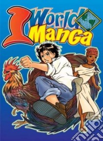 1 World Manga 2 libro in lingua di Roman Annette, Ng Leandro (ILT)