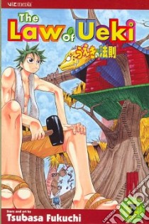 The Law of Ueki 7 libro in lingua di Fukuchi Tsubasa