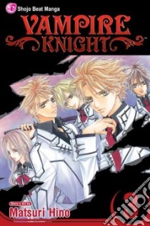 Vampire Knight 3 libro in lingua di Hino Matsuri, Kimura Tomo (TRN), Thistlethwaite Nancy (EDT)