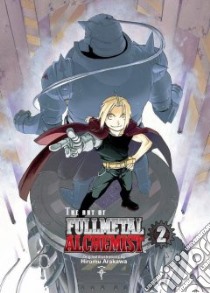 The Art of Fullmetal Alchemist 2 libro in lingua di Arakawa Hiromu, Arakawa Hiromu (ILT)
