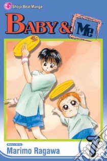 Baby & Me 7 libro in lingua di Ragawa Marimo