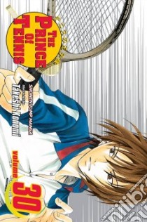 The Prince of Tennis 30 libro in lingua di Konomi Takeshi, Konomi Takeshi (ILT)