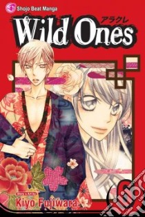 Wild Ones 6 libro in lingua di Fujiwara Kiyo