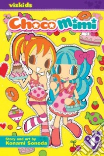 Choco Mimi 1 libro in lingua di Sonoda Konami, Sonoda Konami (ILT)