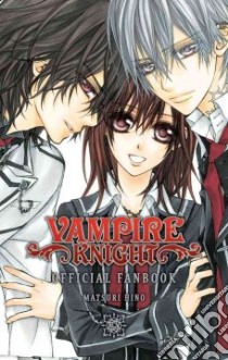 Vampire Knight Official Fanbook libro in lingua di Hino Matsuri