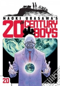 Naoki Urasawa's 20th Century Boys 20 libro in lingua di Urasawa Naoki, Nagasaki Takashi (CON), Wegmuller Akemi (TRN)
