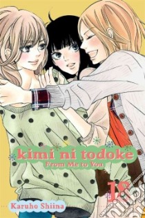 Kimi Ni Todoke 18 libro in lingua di Shiina Karuho