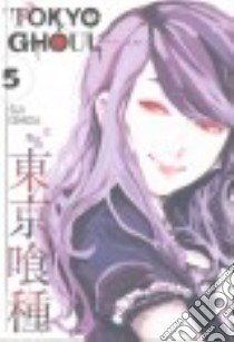 Tokyo Ghoul 5 libro in lingua di Ishida Sui
