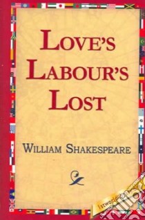 Love's Labour's Lost libro in lingua di William Shakespeare