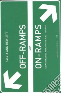 Off-Ramps and On-Ramps libro in lingua di Hewlett Sylvia Ann