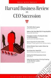 Harvard Business Review on CEO Succession libro in lingua di Harvard Business School Press (COR)