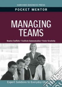 Managing Teams libro in lingua di Harvard Business School Press (COR)