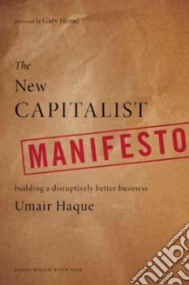 The New Capitalist Manifesto libro in lingua di Haque Umair