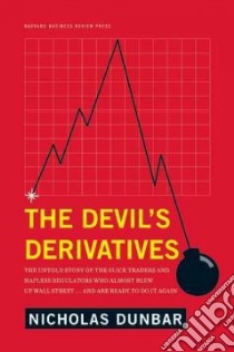 The Devil's Derivatives libro in lingua di Dunbar Nicholas