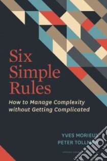 Six Simple Rules libro in lingua di Morieux Yves, Tollman Peter