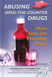 Abusing Over-the-Counter Drugs libro in lingua di Etingoff Kim
