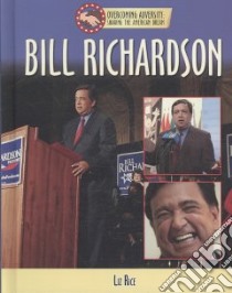 Bill Richardson libro in lingua di Rice Liz