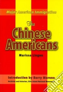 The Chinese Americans libro in lingua di Lingen Marissa